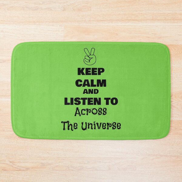 Item preview, Keep Calm and Listen to Across The Universe designed and sold by QuotesDogma.