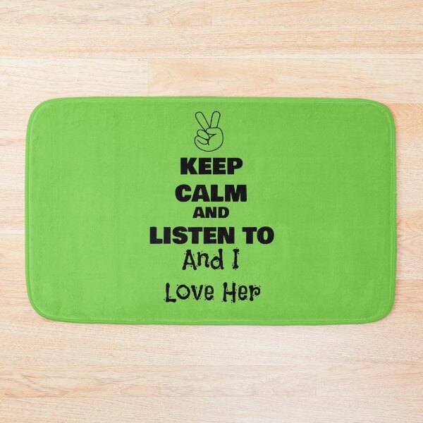 Item preview, Keep Calm and Listen to And I Love Her designed and sold by QuotesDogma.