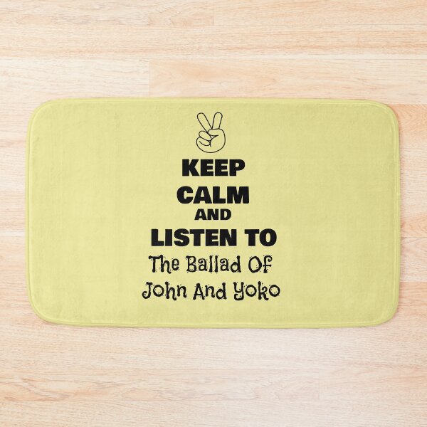 Item preview, Keep Calm and Listen to The Ballad Of John And Yoko designed and sold by QuotesDogma.