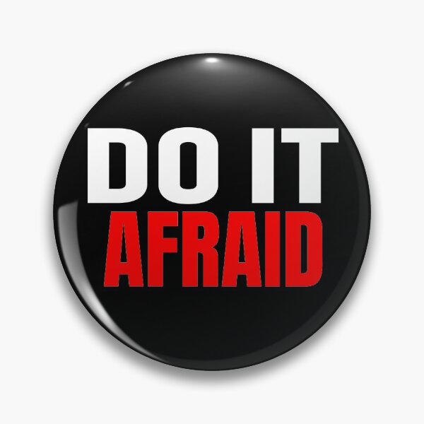 Item preview, Do It Afraid designed and sold by DesignsbyNeena.