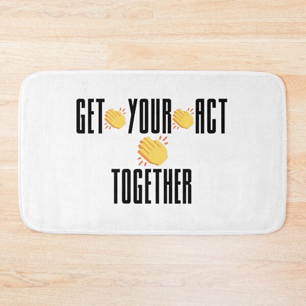 Item preview, Get Your Act Together designed and sold by travelnerd.