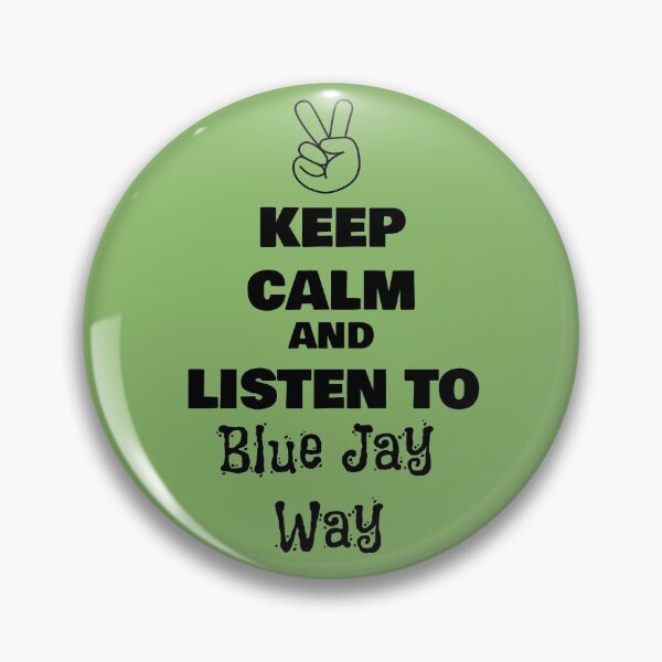 Item preview, Keep Calm and Listen to Blue Jay Way designed and sold by QuotesDogma.