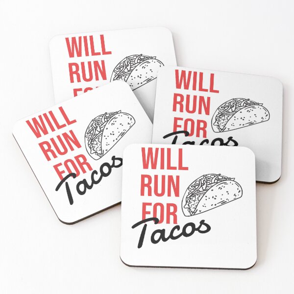 Item preview, Will Run For Tacos - Funny designed and sold by RedQuality.