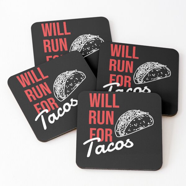 Item preview, Will Run For Tacos - Funny designed and sold by RedQuality.