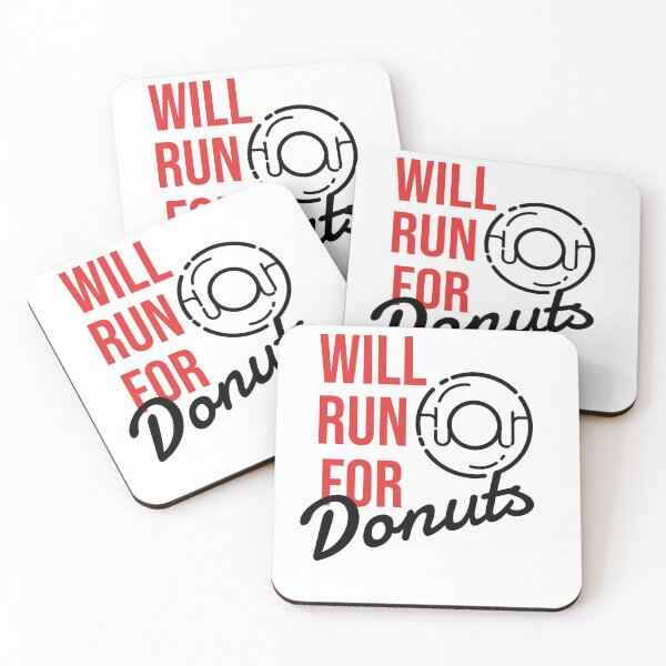 Item preview, Will Run For Donuts  - Funny designed and sold by RedQuality.