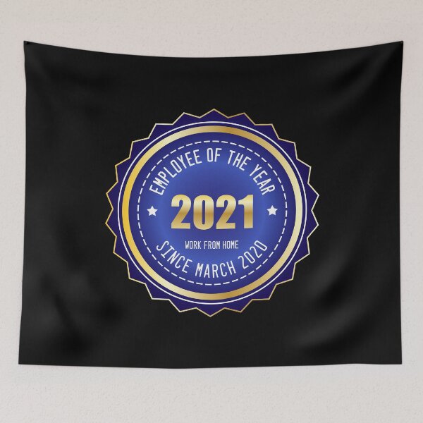 Item preview, Work From Home 2021 Employee of The Month/Year Since 2020 designed and sold by Siiiiichfried.