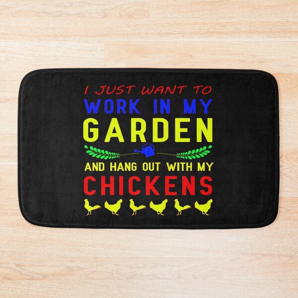 Item preview, I Just Want To Work In My Garden And Hang Out With My Chickens designed and sold by YOUR-LOOK.