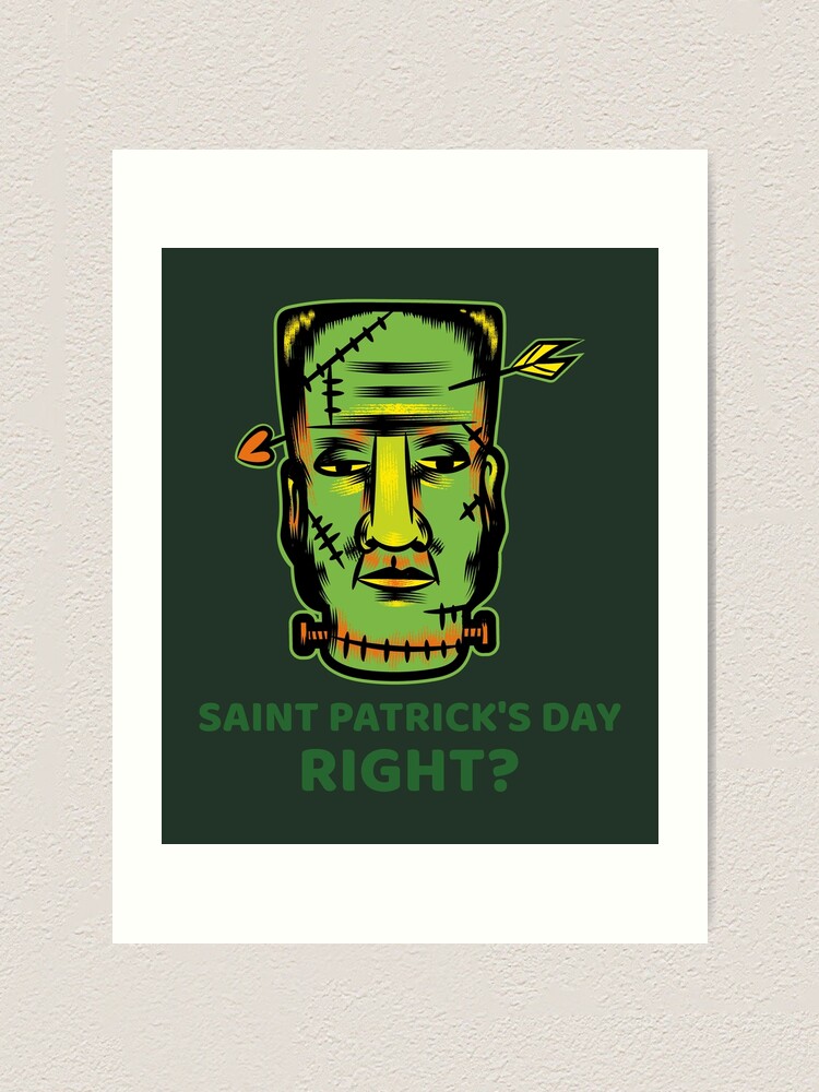 Thumbnail 1 of 3, Art Print, SAINT PATRICK'S DAY RIGHT? designed and sold by AndPeace702.