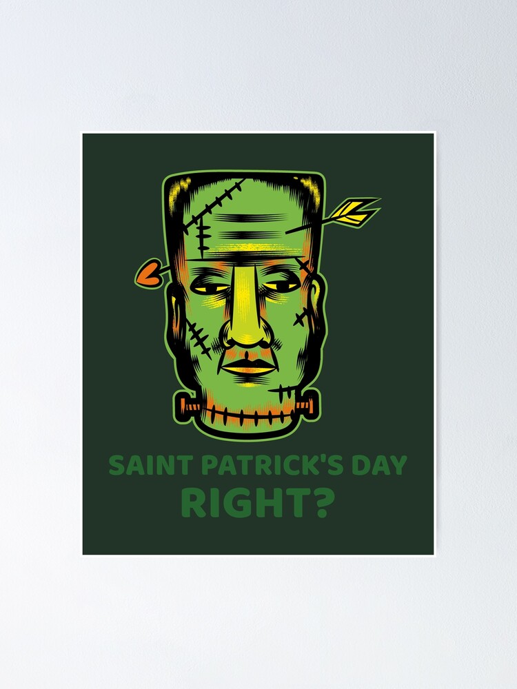 Thumbnail 1 of 3, Poster, SAINT PATRICK'S DAY RIGHT? designed and sold by AndPeace702.