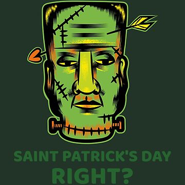Artwork thumbnail, SAINT PATRICK'S DAY RIGHT? by AndPeace702