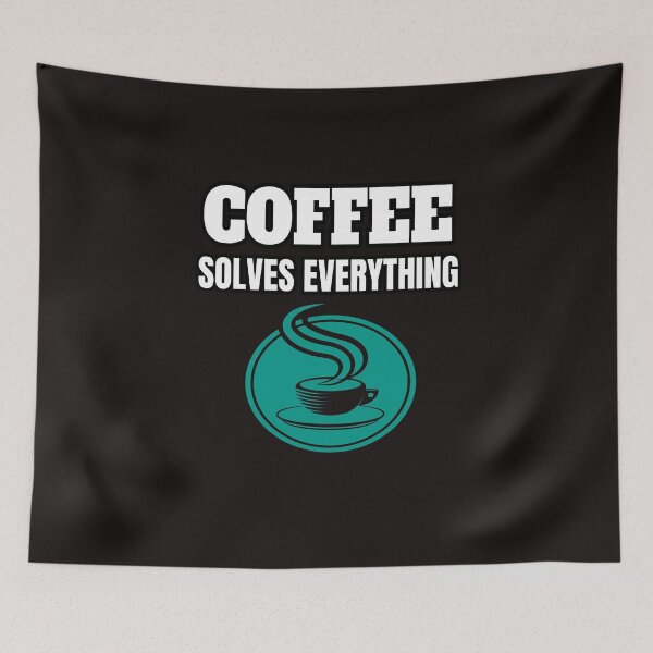 Item preview, Coffee Solves Everything designed and sold by ProBatavian.