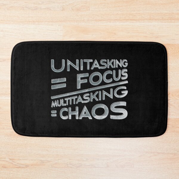Item preview, Unitask Don't Multitask designed and sold by fotollissimo.
