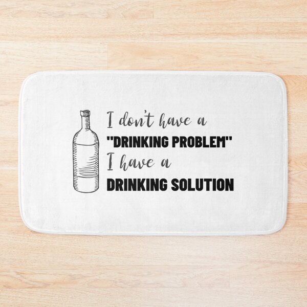Item preview, Funny Saying - Drinking Problem Drinking Solution designed and sold by Clothing-Guru.