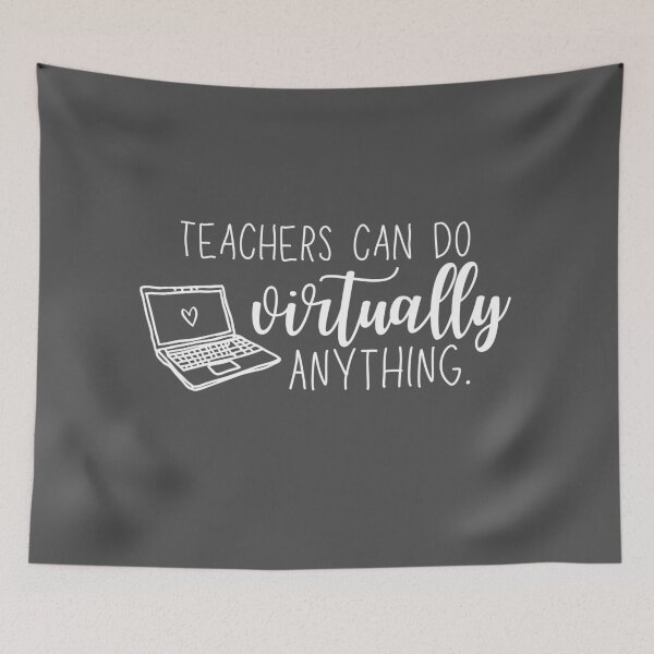 Item preview, Teachers Can Do Virtually Anything Online Learning Funny designed and sold by natalieritchie.