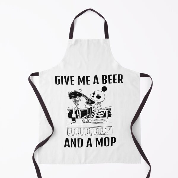 Item preview, Give Me A Beer And A Mop designed and sold by Wachi-A.