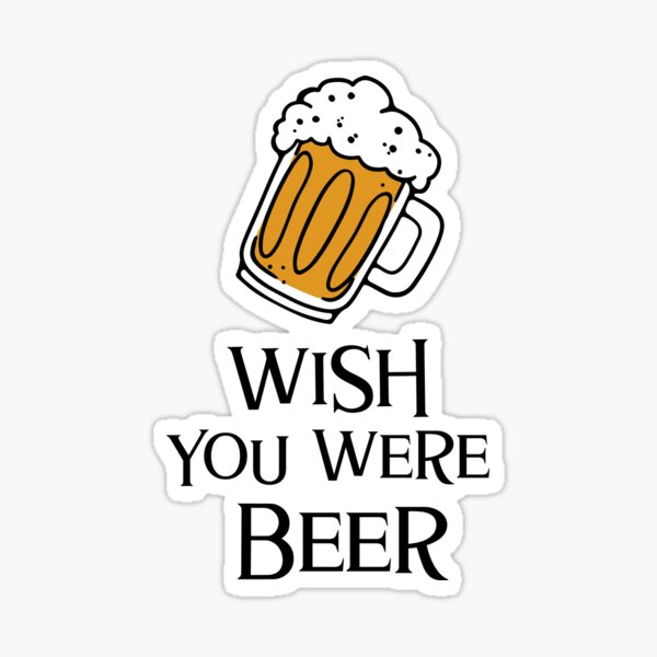 Wish You Were Beer Sticker Pack