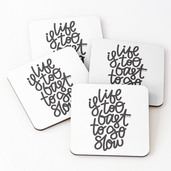 Item preview, Life Is Too Fast To Go Slow designed and sold by TswizzleEG.