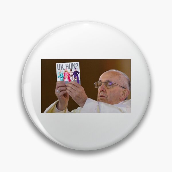 Item preview, UK Hun? Song (United Kindolls Edition) Pope Meme - DRUK designed and sold by tabby73.