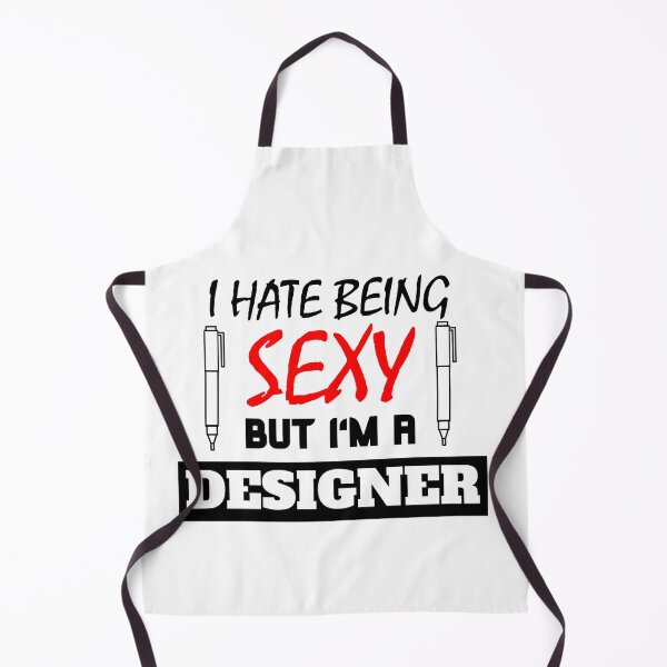 Item preview, I Hate Being Sexy But I'm A Designer designed and sold by OMdesigns93.