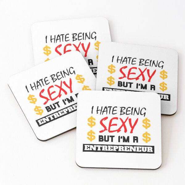 Item preview, I Hate Being Sexy But I'm A Entreprenuer designed and sold by OMdesigns93.