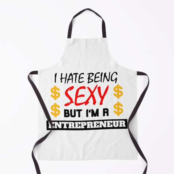 Item preview, I Hate Being Sexy But I'm A Entreprenuer designed and sold by OMdesigns93.