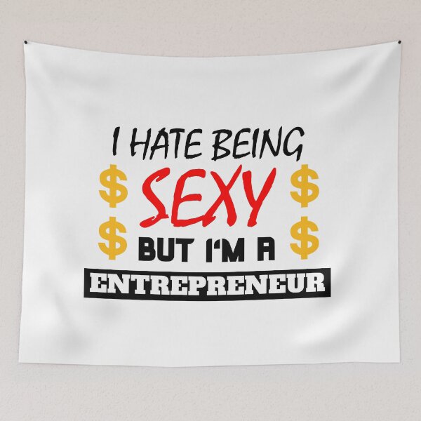 Item preview, I Hate Being Sexy But I'm A Entreprenuer designed and sold by OMdesigns93.
