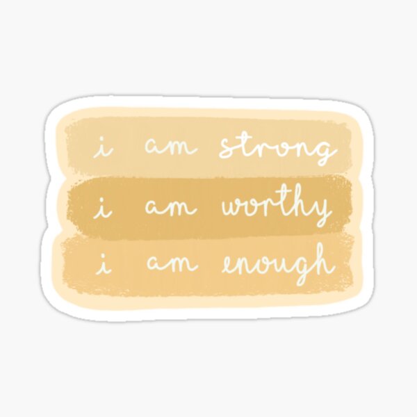 I Am Enough Sticker Daily Affirmation Motivation Decal I Am Totally Fucking Enough Feminist Decal Girl Boss Stickers Mature