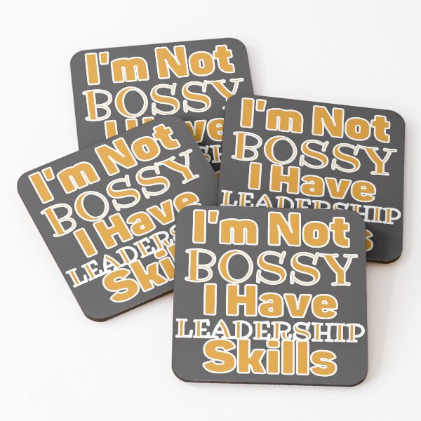Item preview, I'm Not Bossy I Have Leadership Skill designed and sold by R&BApparel.