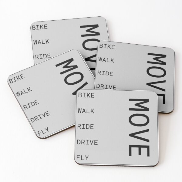 Item preview, Bike, Walk, Ride, Drive, Fly. MOVE! designed and sold by tfull26.