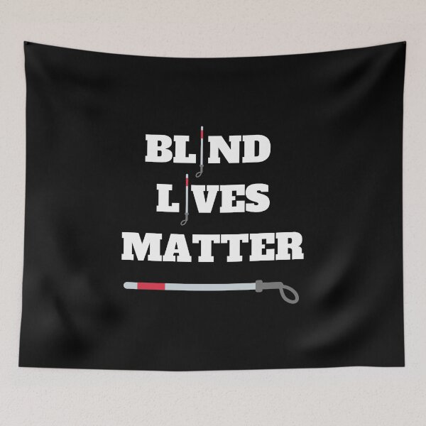 Item preview, Blind lives matter, blind life visually impaired low vision black designed and sold by daguilon.