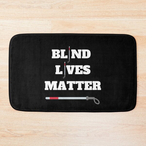 Item preview, Blind lives matter, blind life visually impaired low vision black designed and sold by daguilon.