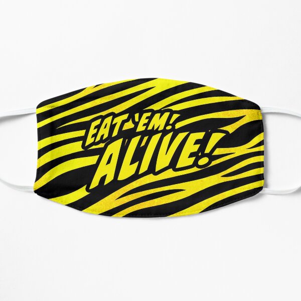 Eat Em Alive Flat Mask