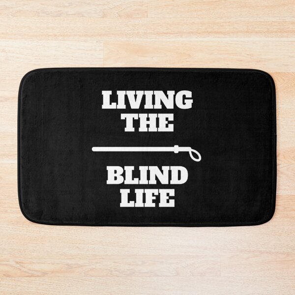 Item preview, Living the blind life visually impaired low vision black designed and sold by daguilon.