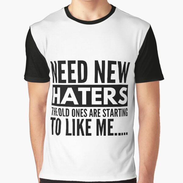 Artikel-Vorschau von Need New Haters, designt und verkauft von OMdesigns93.