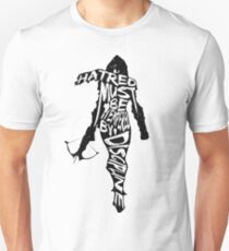 Hatred Must be Tempered by Discipline Unisex T-Shirt