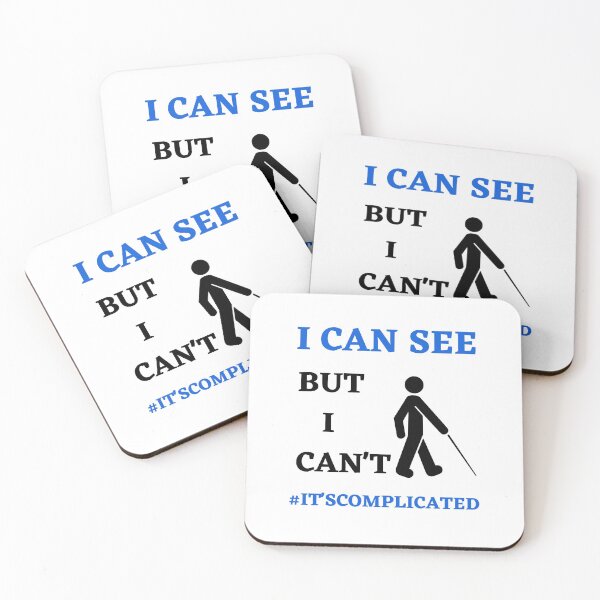 Item preview, I can see but I can't, blind life visually impaired low vision white designed and sold by daguilon.