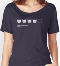 Meow Meow Beenz Level 4 Women's Relaxed Fit T-Shirt