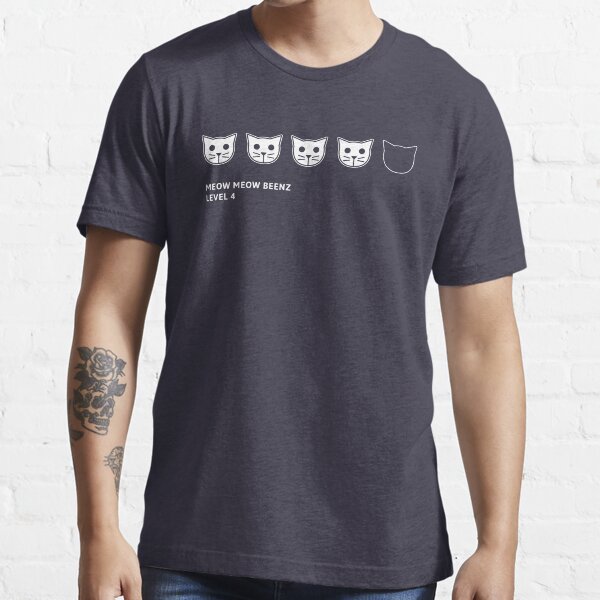 Meow Meow Beenz Level 4 Essential T-Shirt