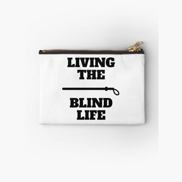 Item preview, Living the blind life visually impaired low vision white designed and sold by daguilon.