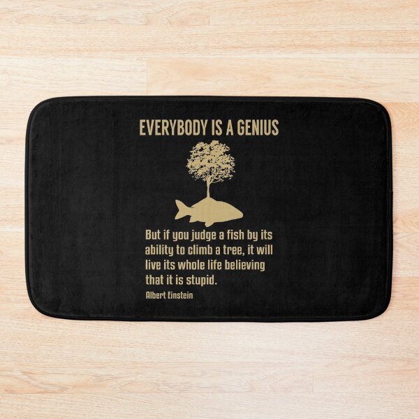 Item preview, Everybody is a genius. But if you judge a fish by its ability to climb a tree, it will live its whole life believing that it is stupid.  designed and sold by Miss Kinder Classroom.
