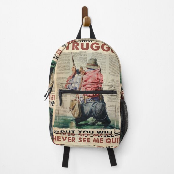 Item preview, Fishing You May see me struggle but you will never see me quit designed and sold by Cooper73.