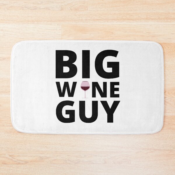 Item preview, Big Wine Guy designed and sold by KananiandKiki.