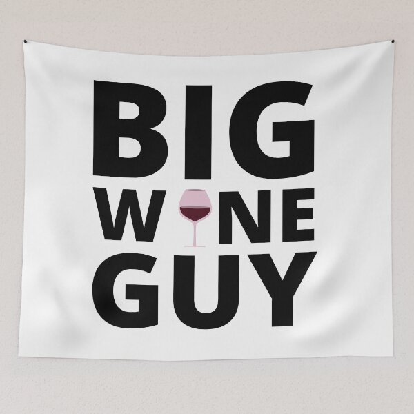 Item preview, Big Wine Guy designed and sold by KananiandKiki.