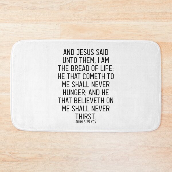 Item preview, John 6:35 KJV designed and sold by Logosdesignshop.