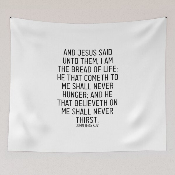 Item preview, John 6:35 KJV designed and sold by Logosdesignshop.