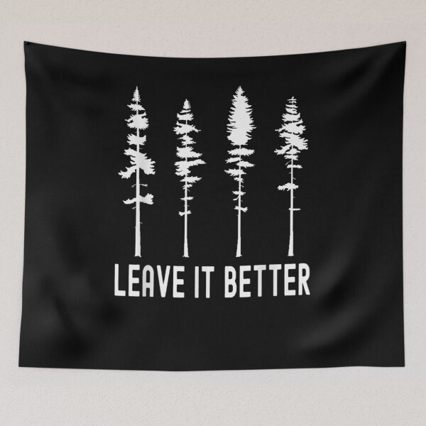 Item preview, Leave It Better Hiking Camping Skinny Pine  designed and sold by shirleyfinley.