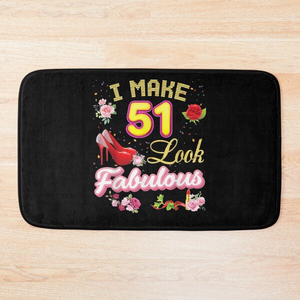 Item preview, I Make 51 Look Fabulous 51st Happy Birthday Pink Shoe Queen  designed and sold by shirleyfinley.