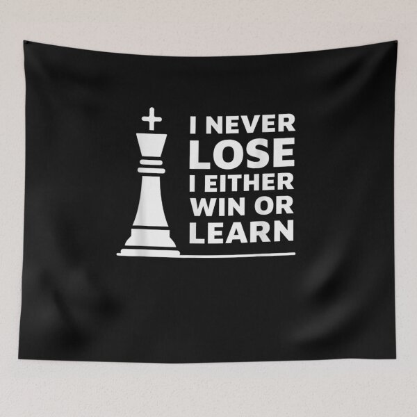 Item preview, Classic Chess Design I Never Lose I Either Win Or Learn  designed and sold by shirleyfinley.