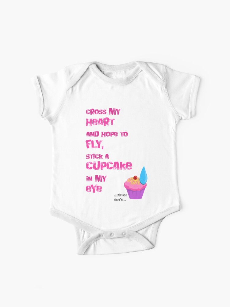 Zitate Und Witze Cupcake In Meinem Auge Baby Body Von Melisaongmiqin Redbubble