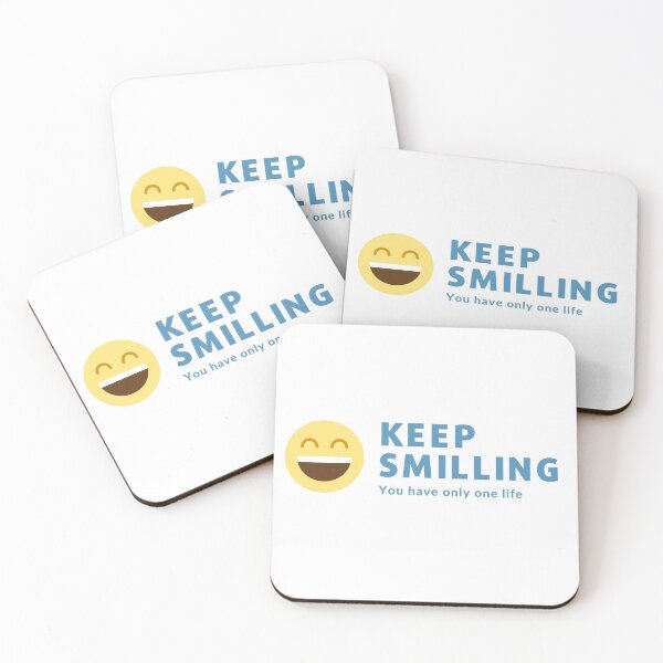 Item preview, keep smilling, you have only one life designed and sold by MagdalenaRulez.